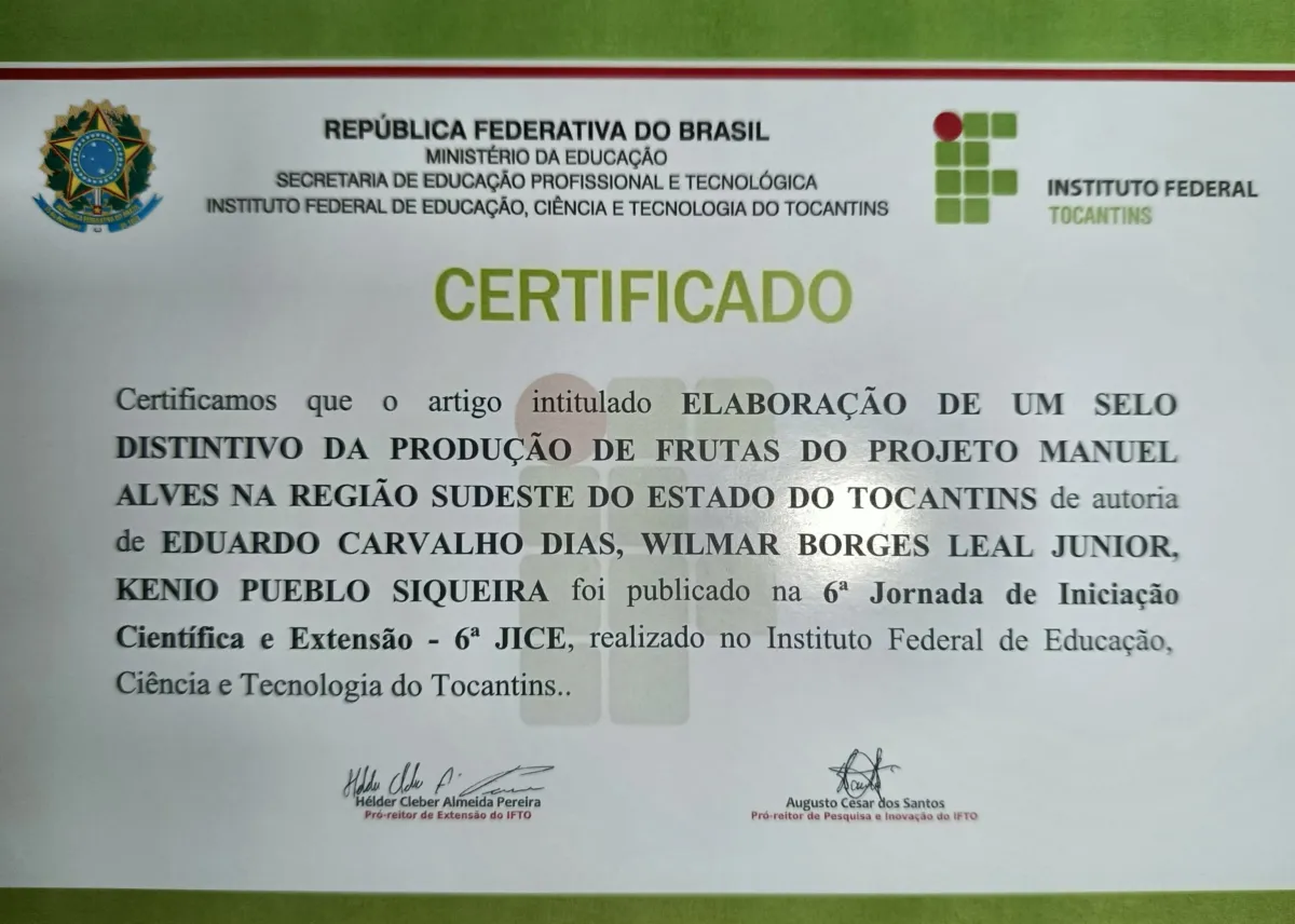 Publicação ELABORAÇÃO DE UM SELO DISTINTIVO DA PRODUÇÃO DE FRUTAS DO PROJETO MANUEL ALVES NA REGIÃO SUDESTE DO ESTADO DO TOCANTINS de Wilmar Borges Leal Junior